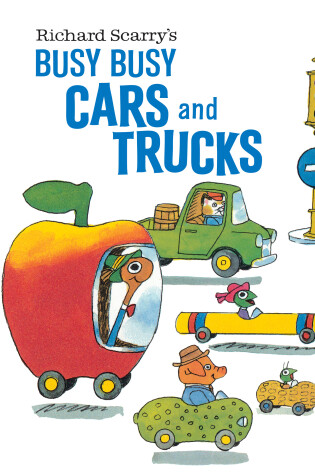 Cover of Richard Scarry's Busy Busy Cars and Trucks
