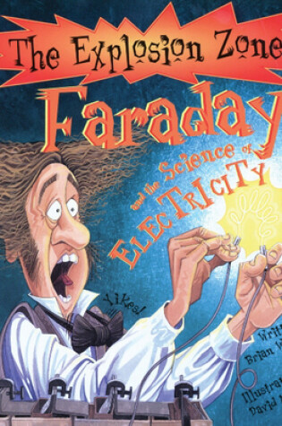 Cover of Faraday and the Science of Electricity