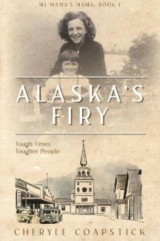 Cover of Alaska's Firy