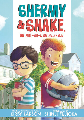 Cover of Shermy and Shake, the Not So Nice Neighbor