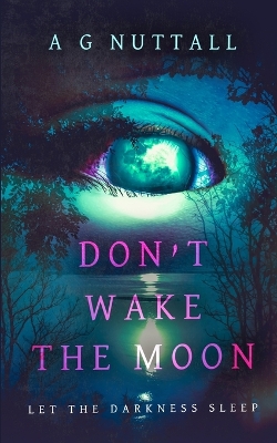 Book cover for Don't Wake The Moon