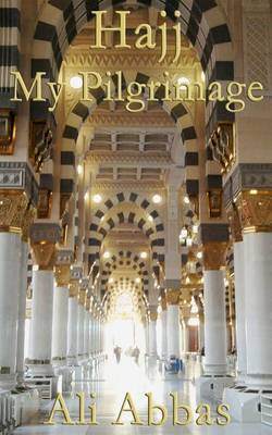 Book cover for Hajj - My Pilgrimage