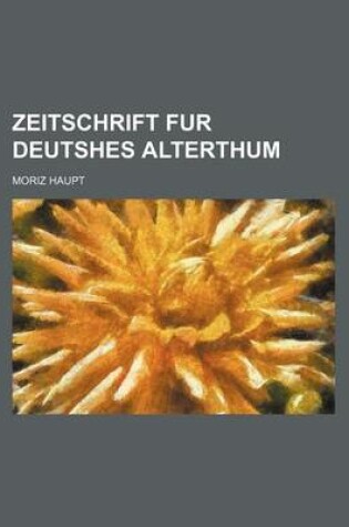 Cover of Zeitschrift Fur Deutshes Alterthum