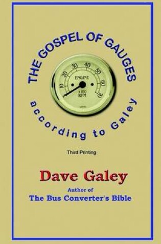 Cover of The Gospel of Gauges. . . According to Galey