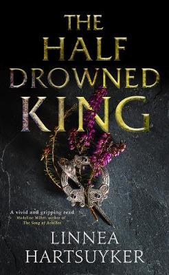 Book cover for The Half-Drowned King