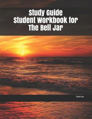 Book cover for Study Guide Student Workbook for The Bell Jar