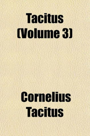 Cover of Tacitus (Volume 3)