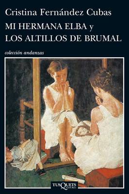 Book cover for Mi Hermana Elba y Los Altillos de Brumal