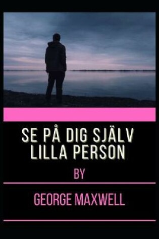 Cover of Se Pa Dig Sjalv Lilla Person