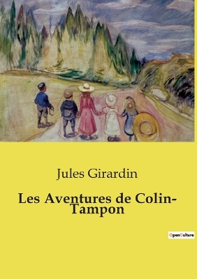 Book cover for Les Aventures de Colin- Tampon