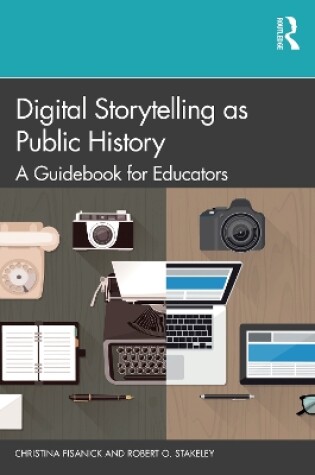 Cover of Digital Storytelling as Public History