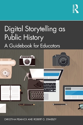 Book cover for Digital Storytelling as Public History