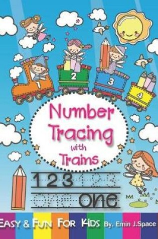 Cover of Number Tracing with Trains
