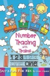 Book cover for Number Tracing with Trains