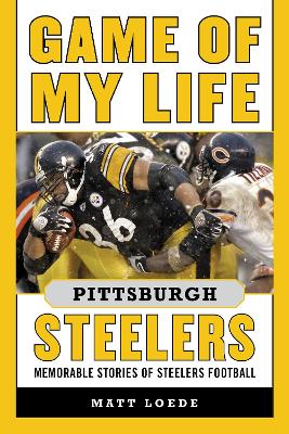 Book cover for Game of My Life Pittsburgh Steelers