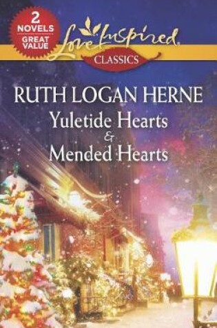 Cover of Yuletide Hearts & Mended Hearts