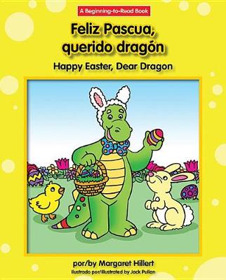 Book cover for Feliz Pascua, Querido Dragon/Happy Easter, Dear Dragon