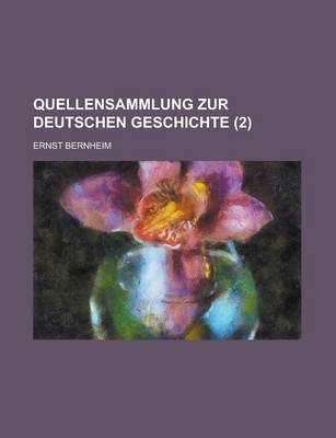 Book cover for Quellensammlung Zur Deutschen Geschichte (2 )