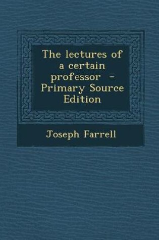 Cover of The Lectures of a Certain Professor