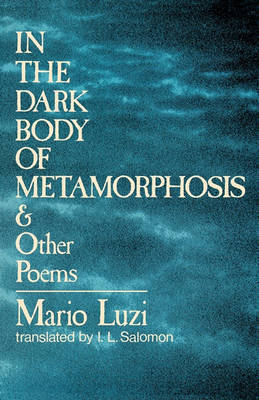 Book cover for In the Dark Body of Metamorphosis