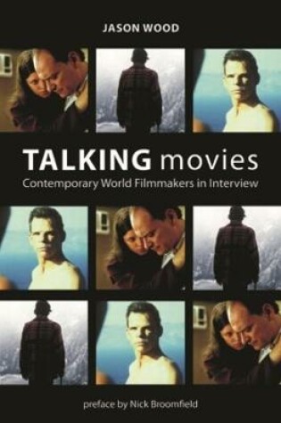 Cover of Talking Movies – Contemporary World Filmmakers in Interview