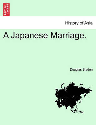 Book cover for A Japanese Marriage.