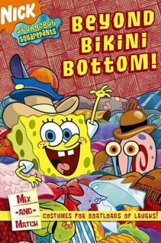 Cover of Beyond Bikini Bottom!