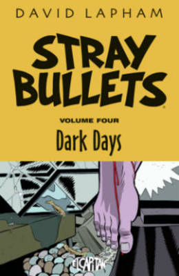 Book cover for Stray Bullets Volume 4: Dark Days