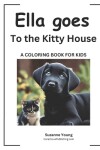 Book cover for Ella goes to the Kitty House