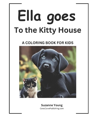 Cover of Ella goes to the Kitty House