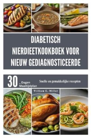 Cover of Diabetisch nierdieetkookboek voor nieuw gediagnosticeerde