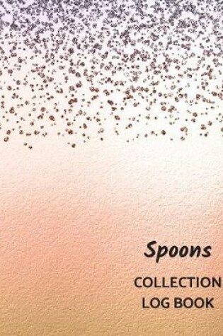 Cover of Spoons Collection Log Book