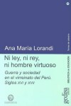 Book cover for Ni Ley, Ni Rey, Ni Hombre Virtuoso