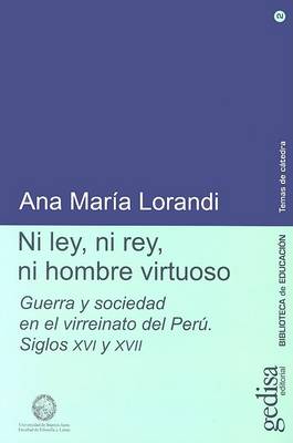 Book cover for Ni Ley, Ni Rey, Ni Hombre Virtuoso