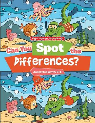 Book cover for Can You Spot the Differences? an Engaging Activity Book
