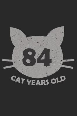 Book cover for 84 Cat Years Old