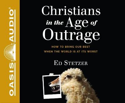 Book cover for Christians in the Age of Outrage (Library Edition)