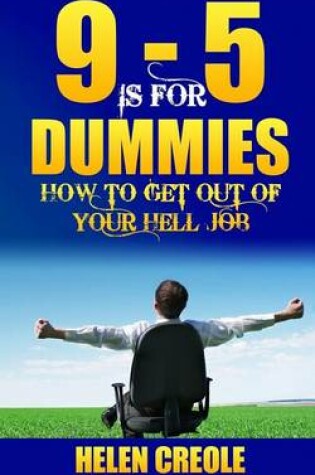 Cover of 9 - 5 Is For Dummies