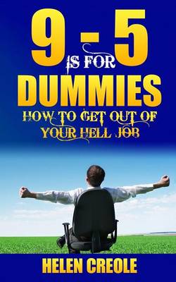 Book cover for 9 - 5 Is For Dummies