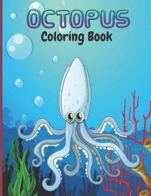 Book cover for Octopus Coloring Book