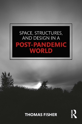 Cover of Space, Structures and Design in a Post-Pandemic World