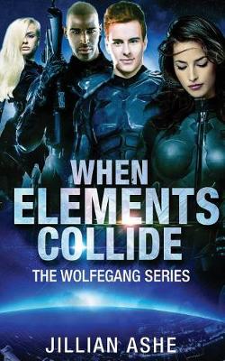 Book cover for When Elements Collide