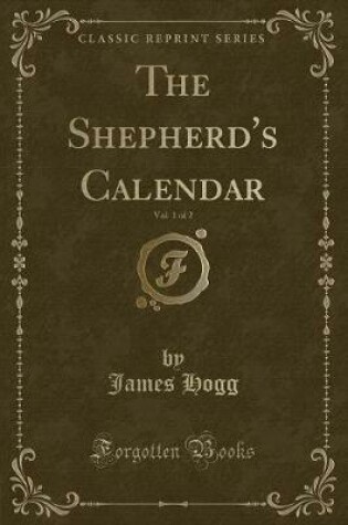Cover of The Shepherd's Calendar, Vol. 1 of 2 (Classic Reprint)
