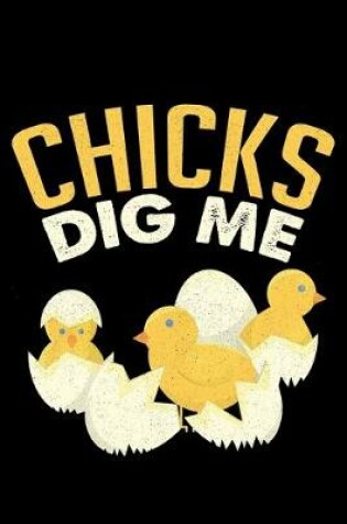 Cover of Chicks Dig ME