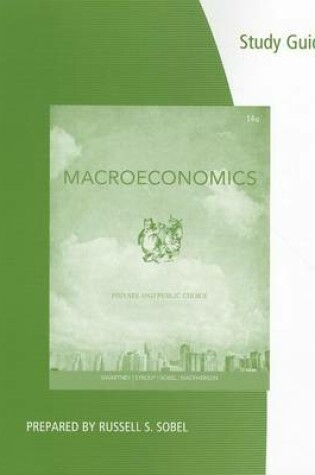 Cover of Coursebook for Gwartney/Stroup/Sobel/Macpherson's Macroeconomics:  Private and Public Choice, 14th