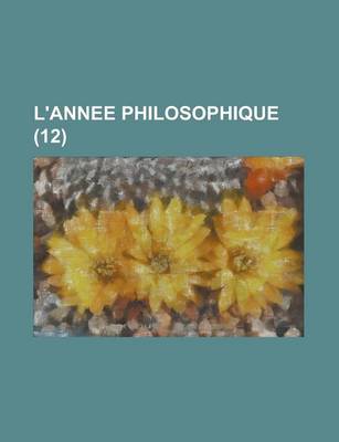 Book cover for L'Annee Philosophique (12)