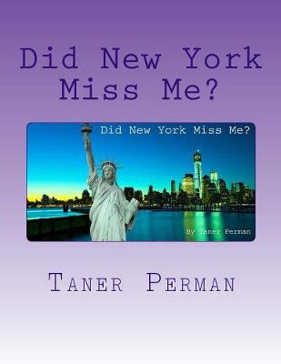 Cover of Did New York Miss Me?