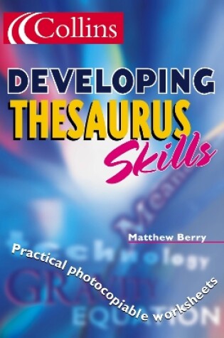 Cover of Collins Developing Thesaurus Skills