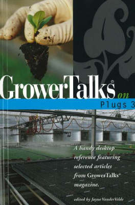 Cover of GrowerTalks on Plugs 3