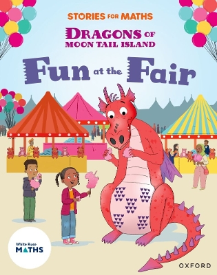 Book cover for Stories for Maths: Oxford Reading Level 8: Fun at the Fair